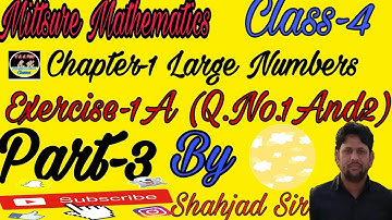 Class-4 Mittsure Mathematics Chapter-1Large Numbers ( Exercise 1A Q. NO. 1 And 2 )