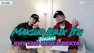 Maksud Lirik Zuhud dan & 7 Nasihat Bersama Kmy Kmo dan Luca Sickta