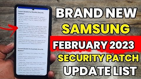 Brand New Samsung February 2023 Security Patch Update List|A52 A52s A53 A71 A51 M52 F62 S21FE S20 FE