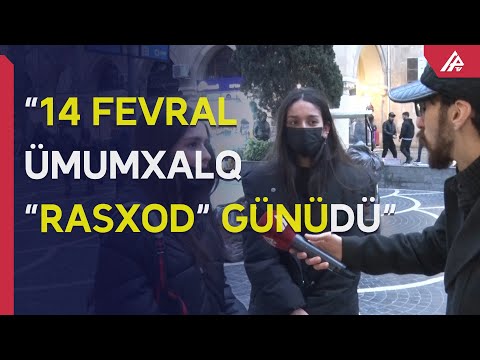 14 fevral deyəndə yadınıza nə düşür? – ŞƏHƏRDƏ SORĞU