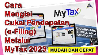 Cara Mengisi e-Filing 2023 Melalui MyTax (Mudah dan Cepat)