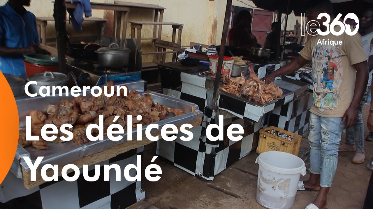 Cameroun: ces délices qui font le bonheur des Yaoundéens