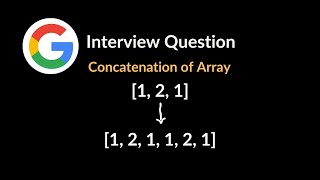 Concatenation of Array | Google Interview Question | Array & Hashing | LeetCode 1929 | C++