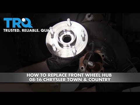 How to Replace Front Wheel Hub 08-18 Chrysler Town & Country