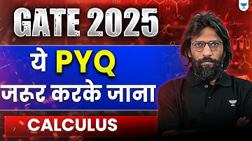 GATE 2025🔥| के ये PYQ जरूर करके जाना | Calculus | By Unacademy CSIT
