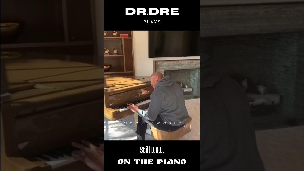 Dr Dre Plays Still D R E On The Piano 