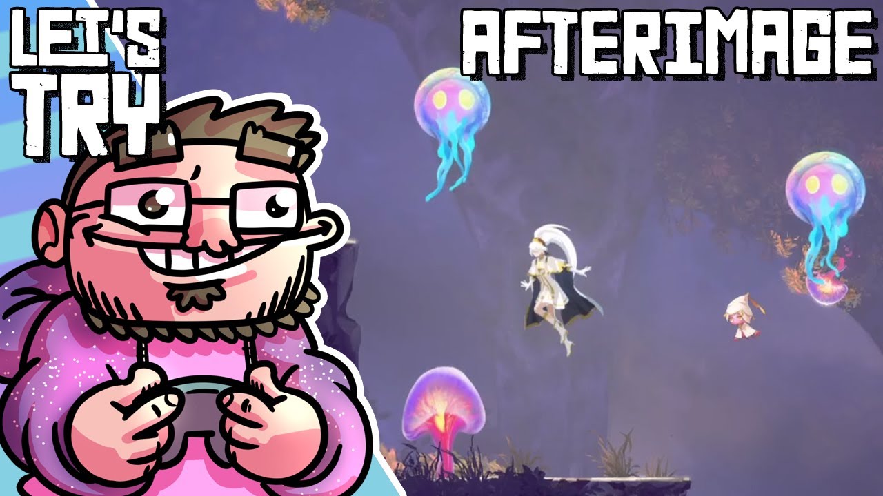 Let's Try - Afterimage - Metroidvania Action RPG