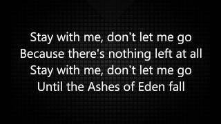 Video thumbnail of "Breaking Benjamin - Ashes Of Eden / Lyrics"