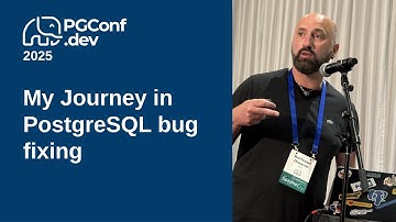 My Journey in PostgreSQL bug fixing (PGConf.dev 2025)