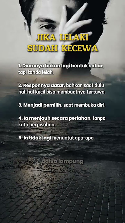 Jika lelaki sudah kecewa #inspiration #psikologi #motivasi #quotes