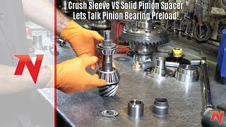 Crush Sleeve Vs Solid Pinion Spacer - Lets Talk Pinion Bearing Preload