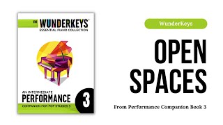 Open Spaces from WunderKeys Intermediate Performance Companion Book 3 by Andrea and Trevor Dow