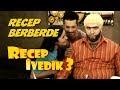 Recep berberde  recep vedik 3