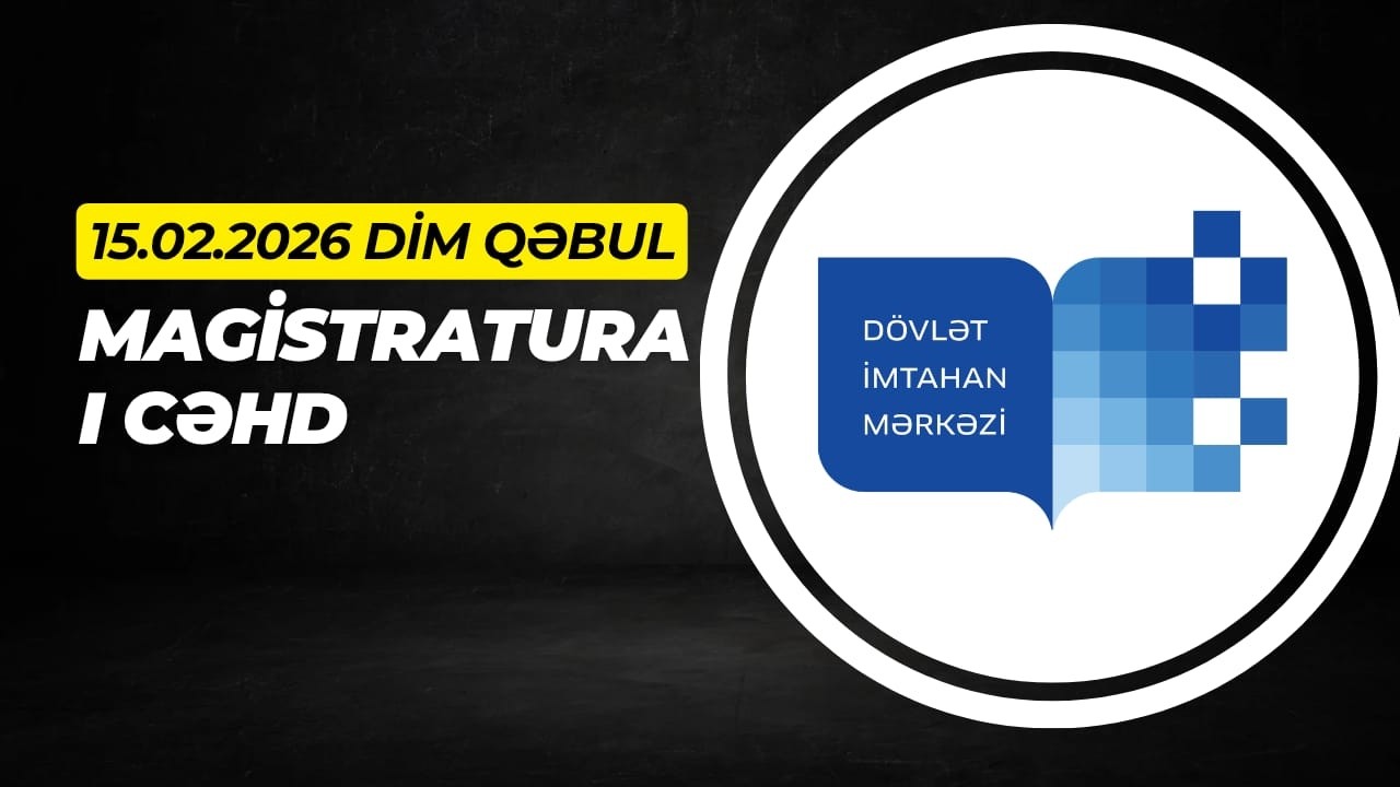 DİM 2026 Magistratura qəbul - I cəhd İnformatika (15.02.2026)