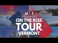 On the Rise Tour: Vermont Future Caucus