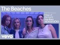 The beaches  edge of the earth live performance  vevo