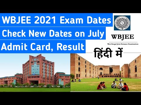 WBJEE 2021 New Exam Dates | Result | Admit Card | Counselling Dates | Registration