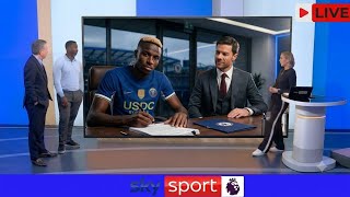 DEADLINE DAY BOMBSHELL! VICTOR OSIMHEN SIGNS 5-YEAR CHELSEA CONTRACT UNTIL 2031 FOR £105M! 💙🔥