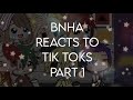 BNHA Reacts to Tik Toks|Gacha Life|Ft. My Voice|Mizu~Chan