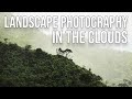 Hiking &amp; Landscape Photography In The Clouds | Photography