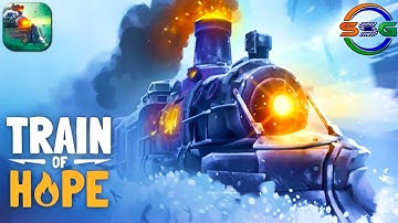 Train of Hope - Gameplay Walkthrough (Android)