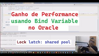 Ganho de Performance no Oracle usando Bind Variable