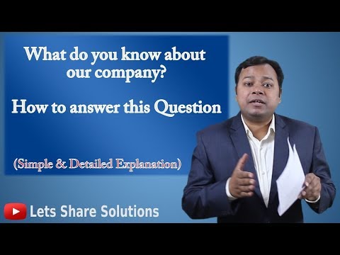what-do-you-know-about-our-company?-|-best-job-interview-answer-|-how-to-answer-this-question