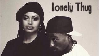 2PAC - LONELY THUG HQ | 2016