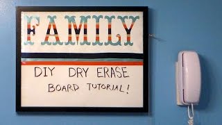 DIY Dry Erase Board