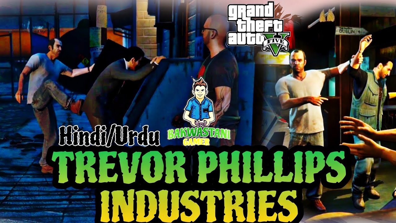 GTA 5 - Mission - Trevor Phillips Industries - Walkthrough In Hindi ...