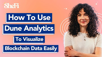 How To Use Dune Analytics To Visualize Blockchain Data Easily