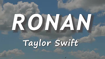 Taylor Swift - Ronan (Lyrics) || Red (Taylor’s Version) Album