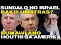 BAKIT UMATRAS ANG SUNDALO NG ISRAEL | GRABE!  GUMANTI NA ANG YEMEN AT IRAN SA ISRAEL AT US