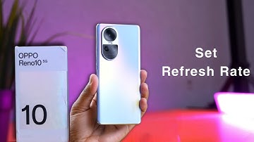 How to Change Refresh Rate in OPPO Reno 10 | OPPO Reno 10 5G me Screen Refresh Rate Kaise Badhaye