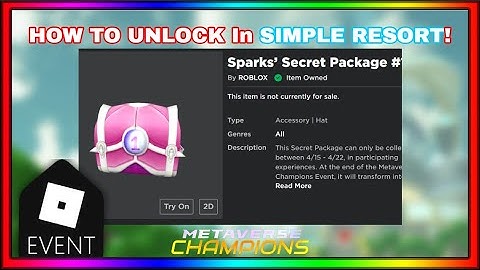 [EVENT] How To Unlock Sparks Secret Package In SIMPLE RESORT! (METAVERSE CHAMPIONS RELEASED EARLY!)