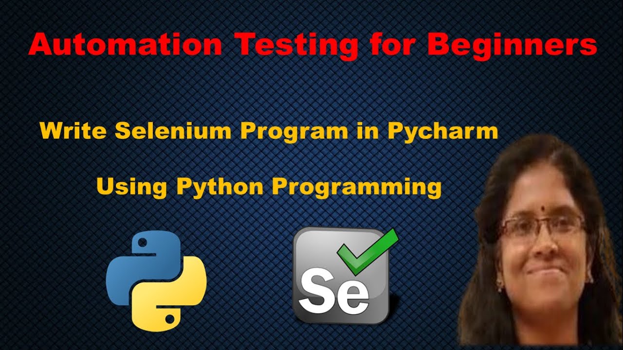 How to Write Selenium Program Using Python in Pycharm -1 | Learn ...