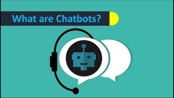 What are Chatbots?