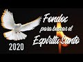 FONDOS ORACION | 2020 | PARA BUSQUEDA ESPIRITU SANTO