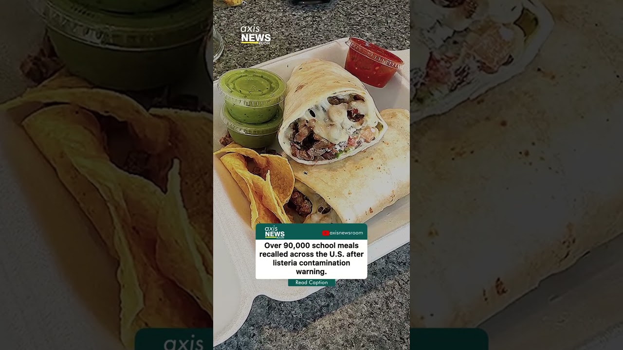 Over 90,000 school meals recalled across the U.S. after listeria contamination warning.