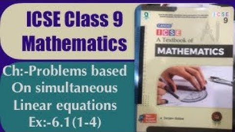 Problems based on simultaneous linear equations/ex-6.1/questions 1-4/ICSE class-9th