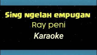 ray peni sing ngelah empugan karaoke