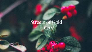 Video-Miniaturansicht von „Emery - Streets of Gold (Official Audio)“