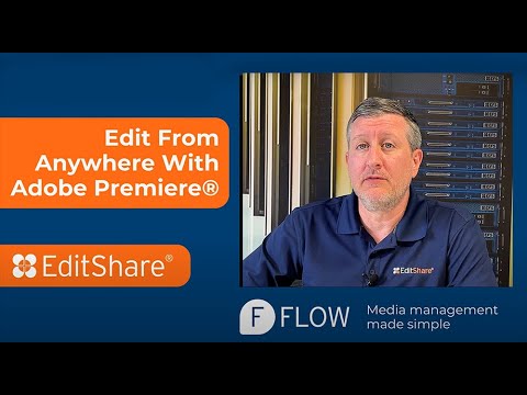 Editing From Anywhere with Adobe Premiere Pro and FLOW