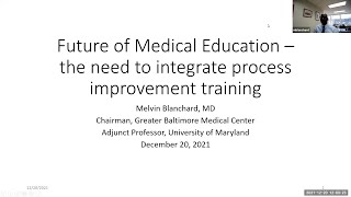Future of Medical Education – the Need to Integrate Process Improvement Training