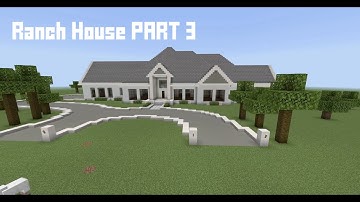 Minecraft Ranch House Tutorial PART 3 - Exterior