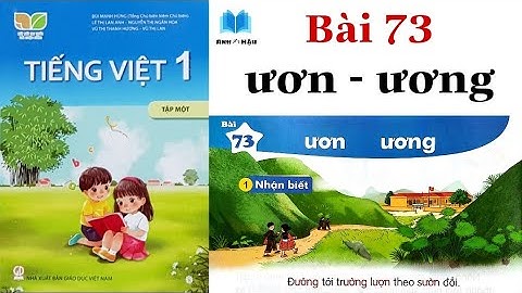 KẾT NỐI TRI THỨC | Tiếng Việt Lớp 1 | Bài 73 | ươn - ương