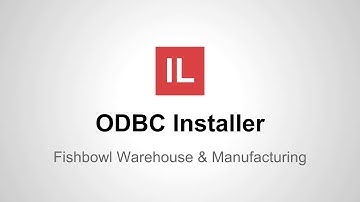 ODBC Installer for Fishbowl Warehouse and Manufacturing