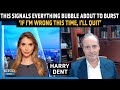 Everything bubble to finally burst watch these 2 signs confirming huge crash has begun  harry dent