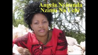 Nzimu na Uchi - Angela Nyirenda
