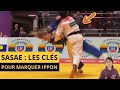 Sasae  les cls pour marquer ippon avec cette technique judo